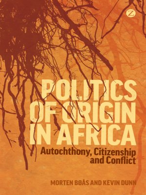 cover image of Politics of Origin in Africa